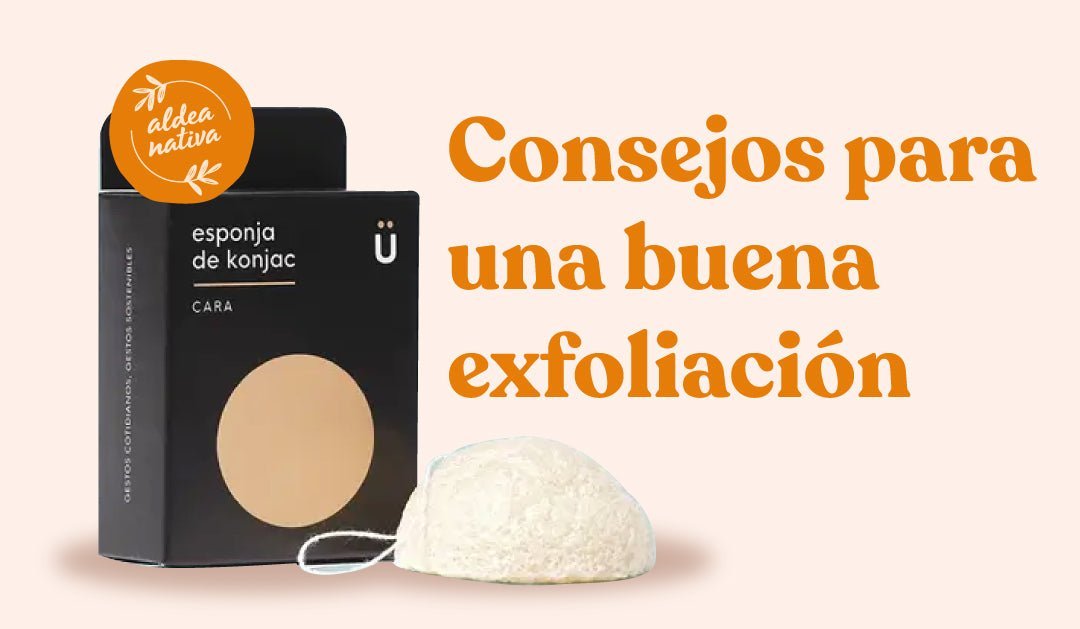 Consejos para una buena exfoliación