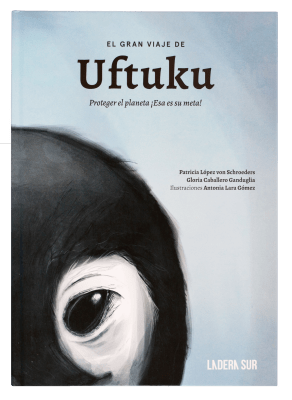 Libro El Gran viaje de Uftuku de Ladera Sur - Ladera Sur - Aldea Nativa